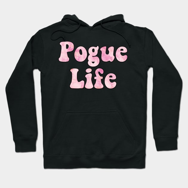 Tie Dye Pink Pogue Life Hoodie by cartershart